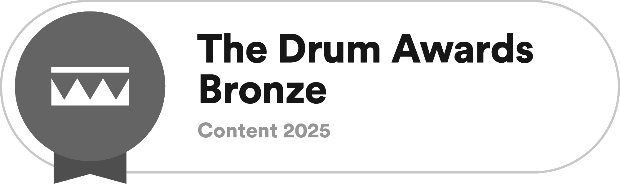 The Drums Awards Bronze for Content 2025